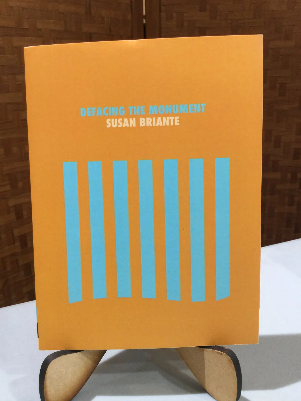 Briante, Susan: Defacing The Monument [Used Paperback] 1