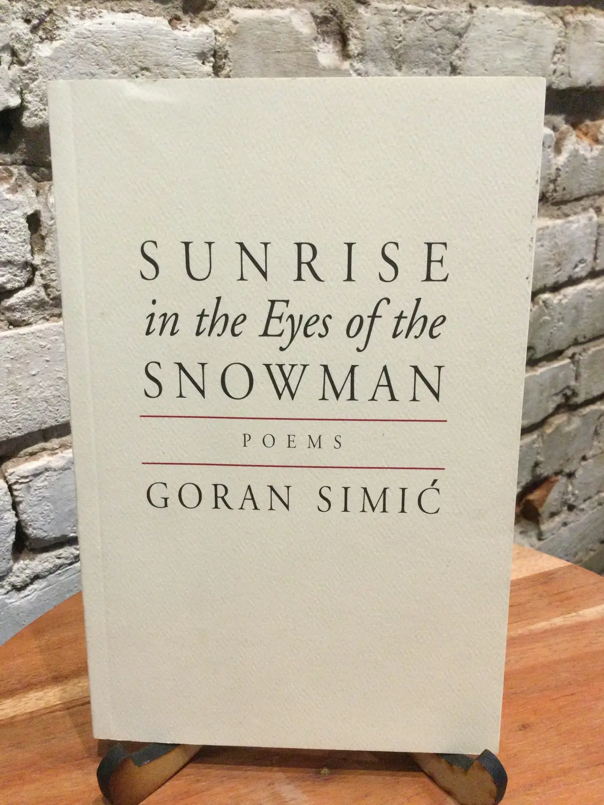 Simić, Goran: Sunrise In The Eyes Of The Snowman [Used Paperback] 1