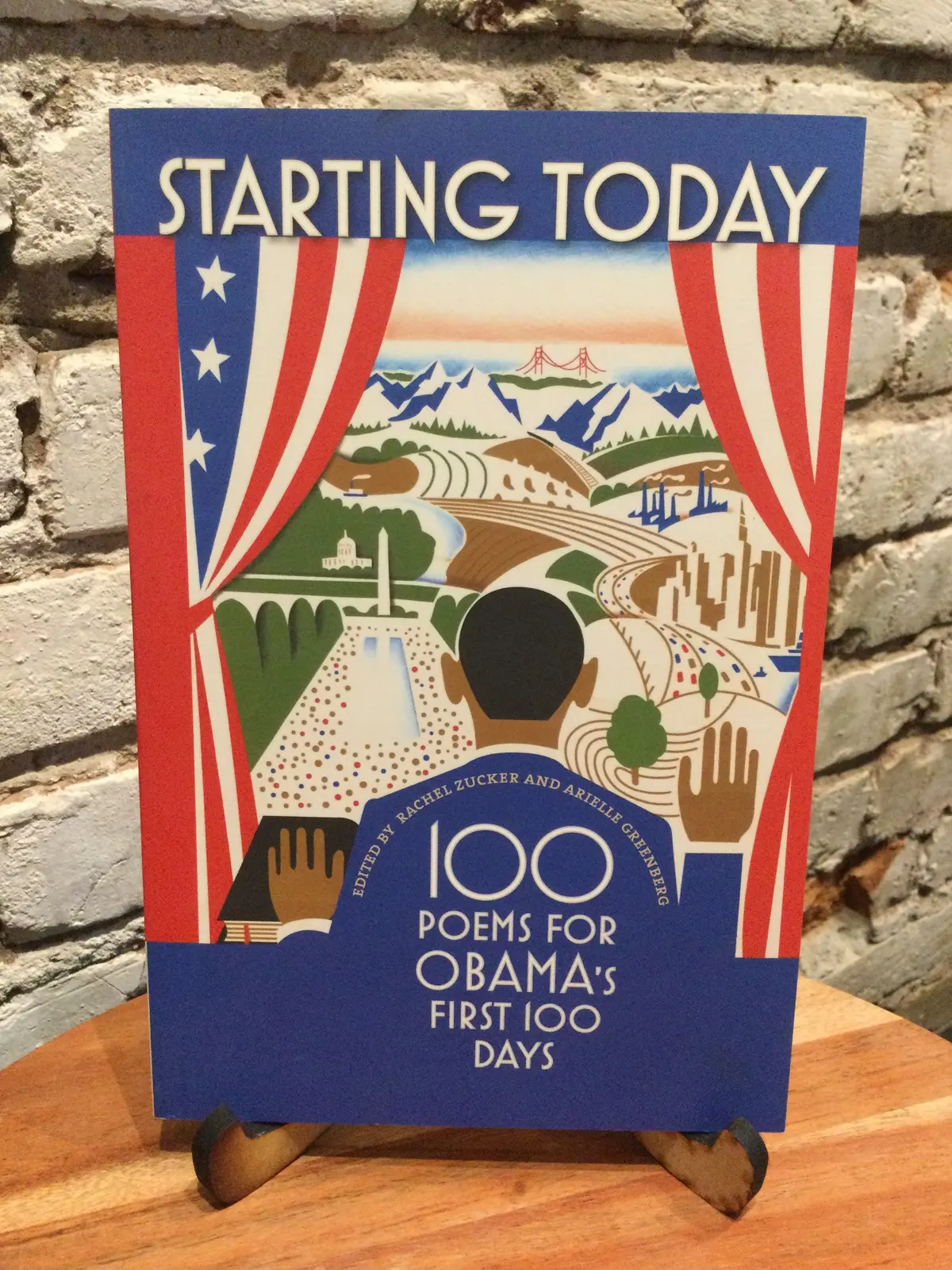 Eds. Zucker, Rachel; Greenberg, Arielle: Starting Today: 100 Poems For Obama's First 100 Days [Used Paperback] 1