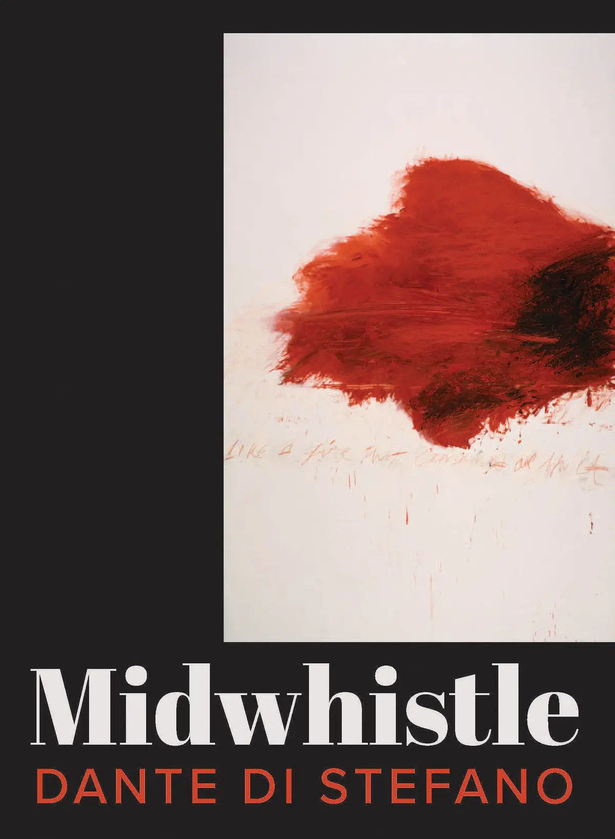 Stefano, Dante Di: Midwhistle 1