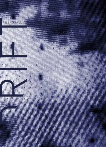 Bergvall, Caroline: Drift 1