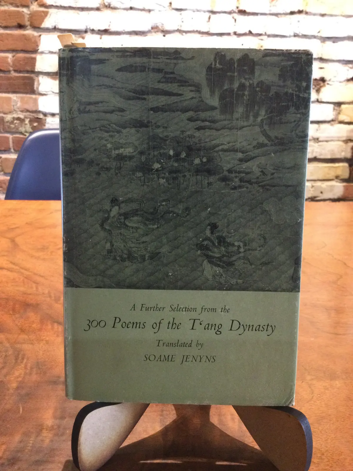 Jenyns, Soame (Tr.): A Further Selection From The 300 Poems Of The T'ang Dynasty [Used Hardcover] 1