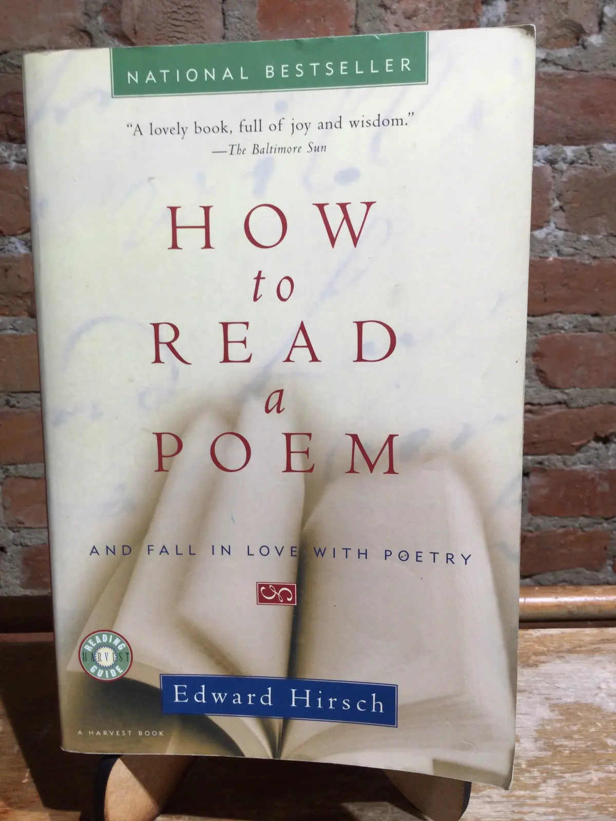 Hirsch, Edward: How To Read A Poem [Used Paperback] 1