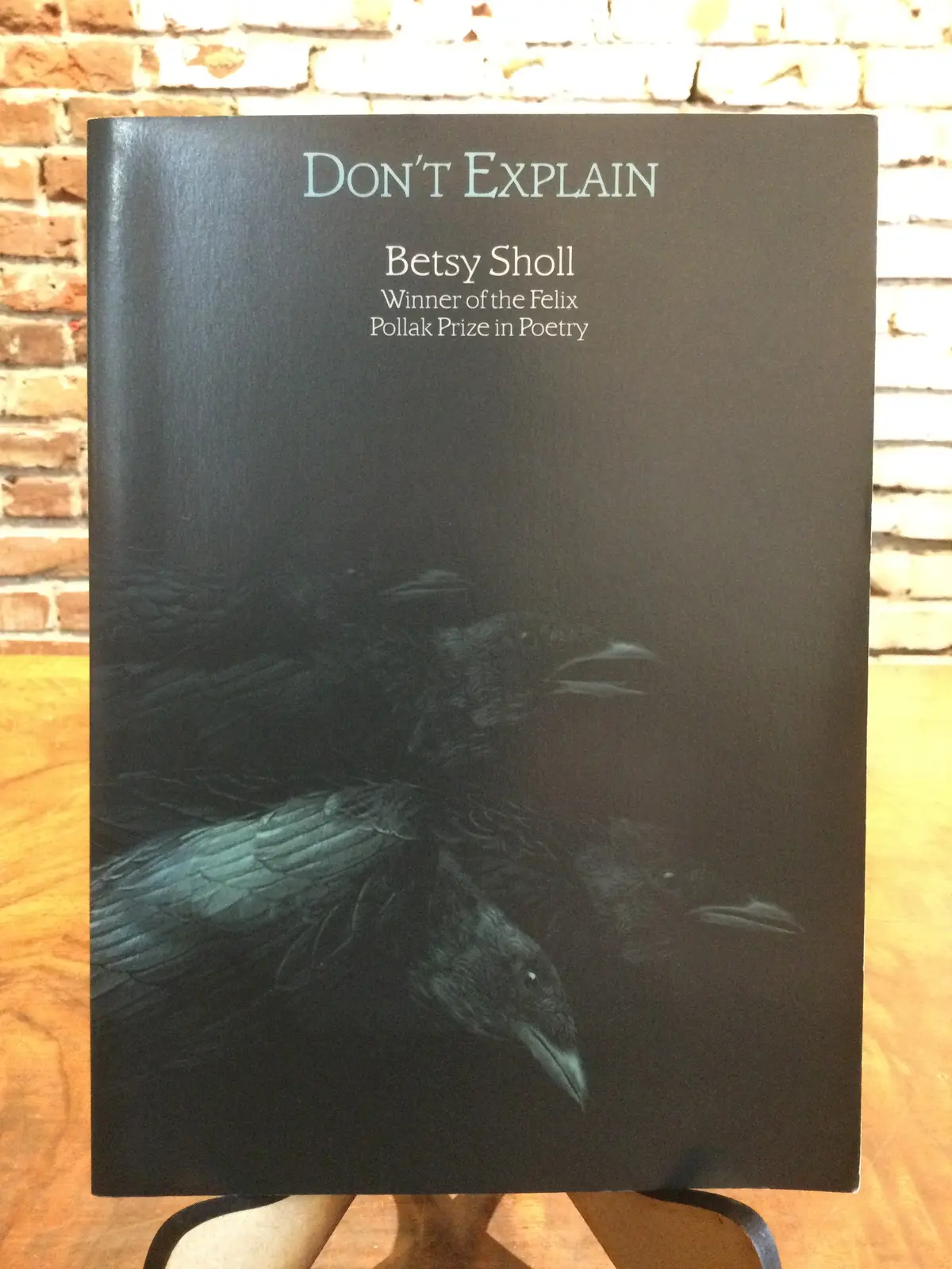 Sholl, Betsy: Don't Explain [Used Paperback] 1