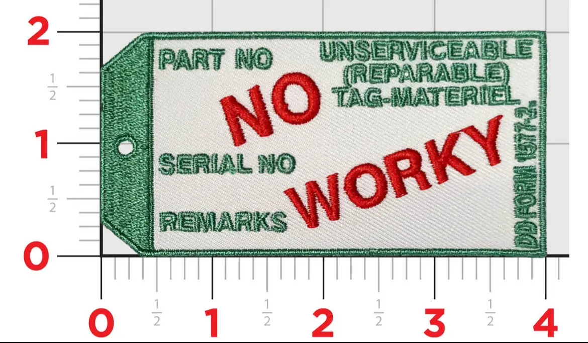 Unserviceable Green Tag No Worky Patch 1