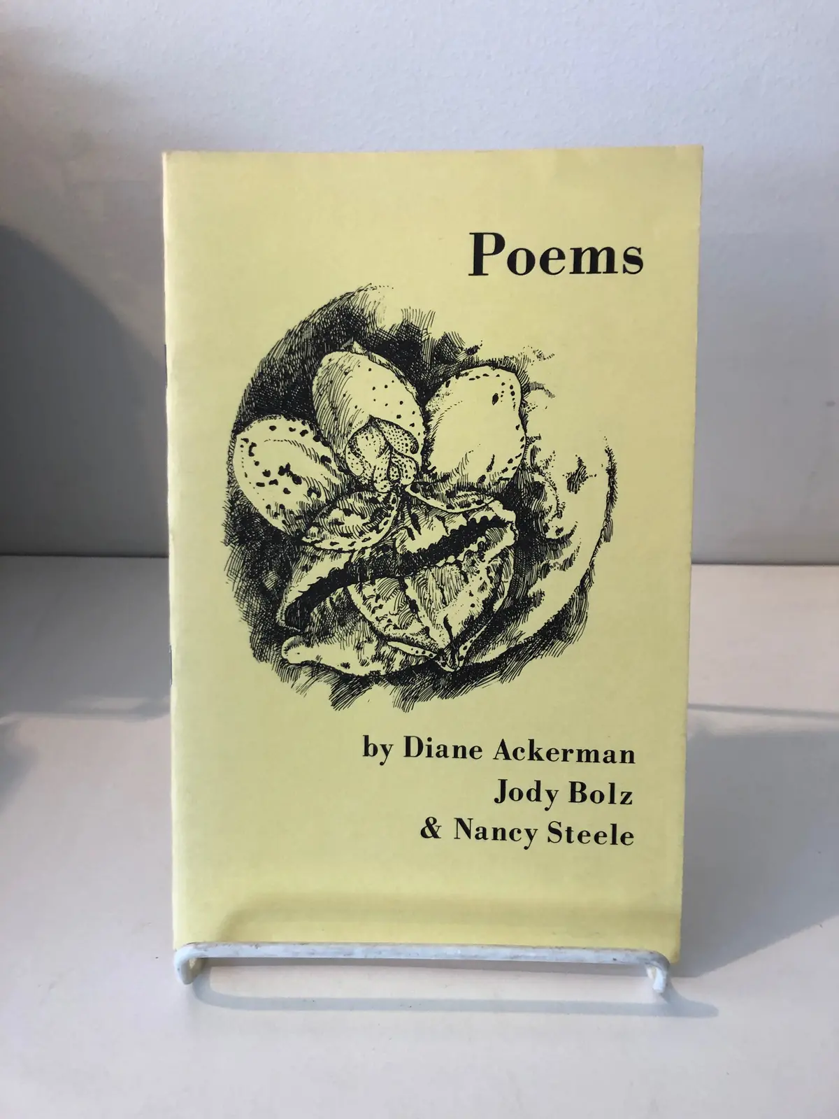 Ackerman, Diane; Jody Bolz; & Nancy Steele: Poems 1