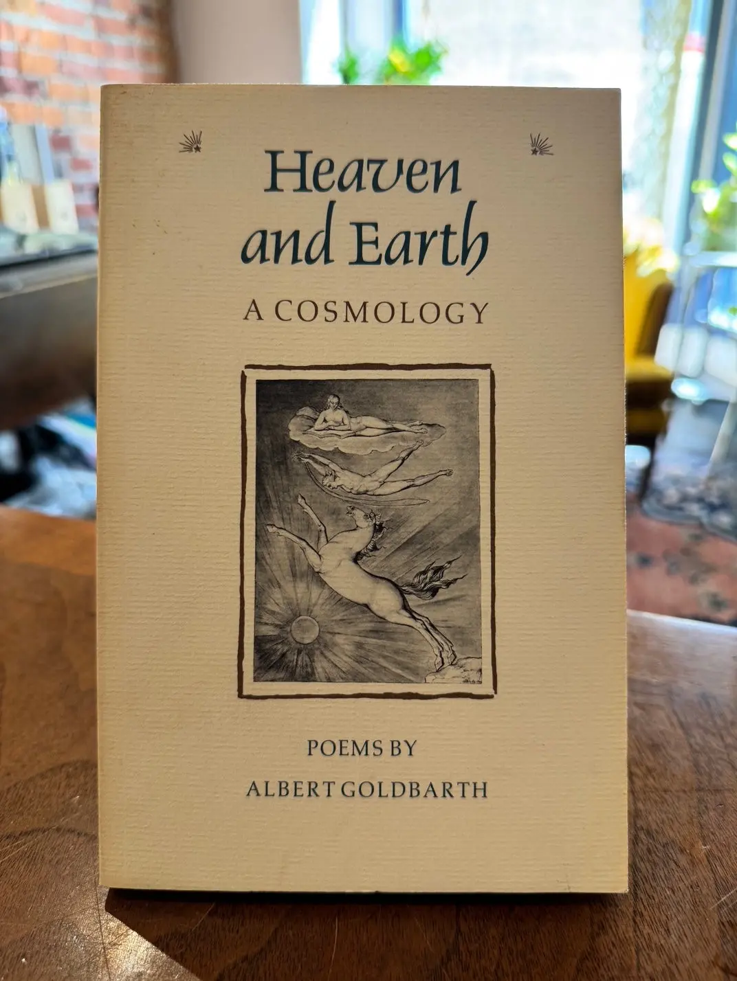 Goldbarth, Albert: Heaven & Earth: A Cosmology [Used Paperback] 1