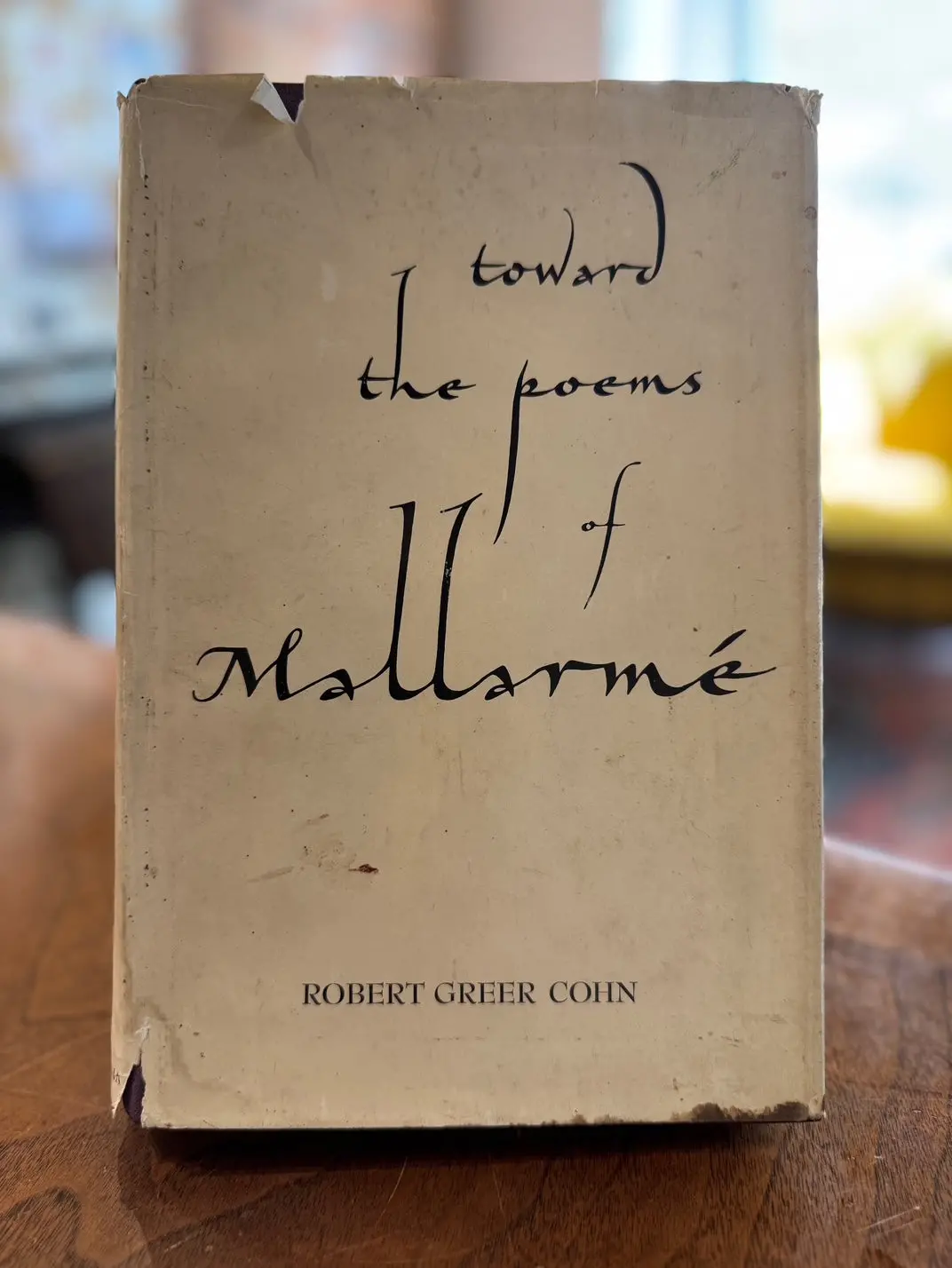 Cohn, Robert Greer: Toward The Poems Of Mallarmé [Used Hardcover] 1
