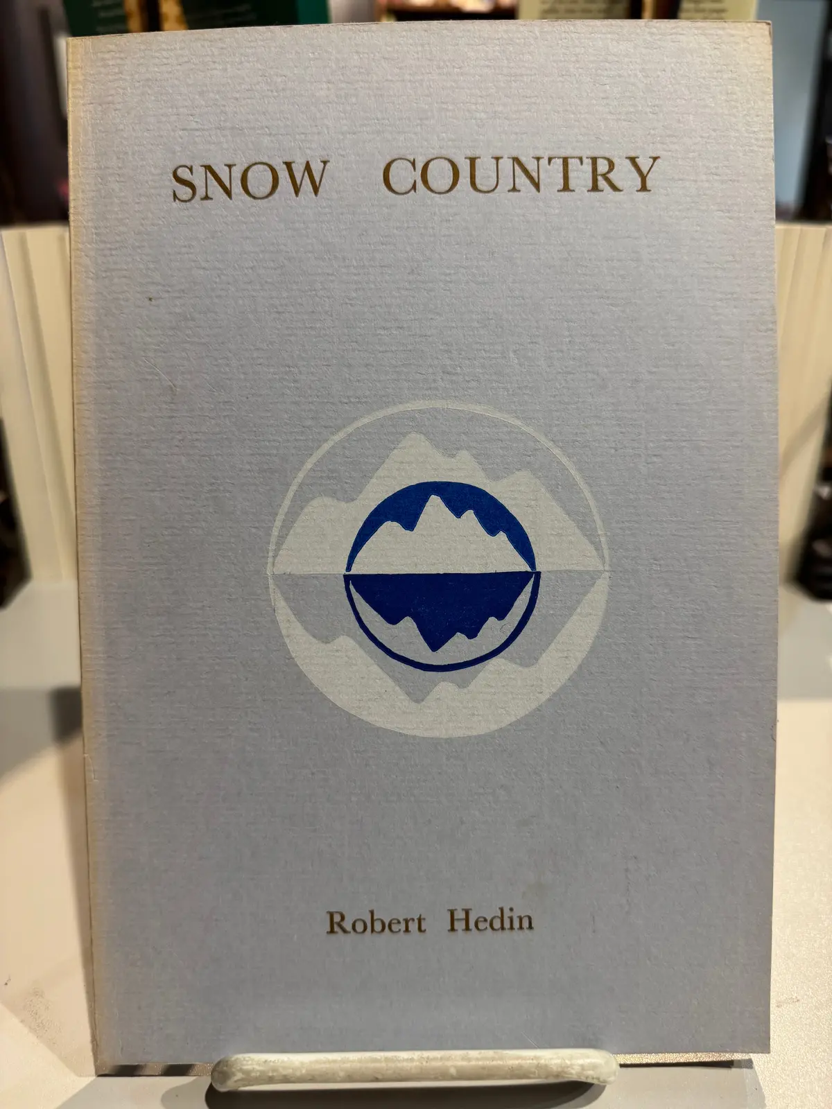 [Rare] Hedin, Robert: Snow Country [Used Paperback] 1
