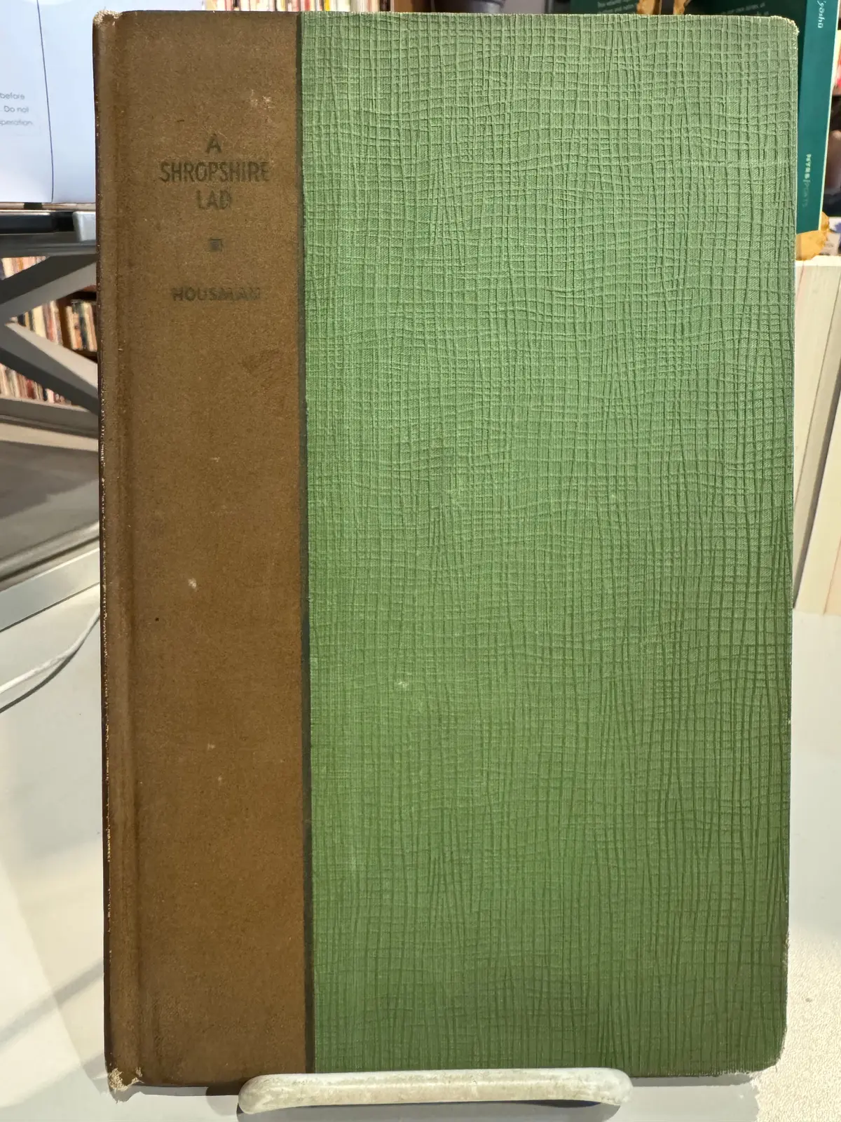 Housman, A. E.: A Shropshire Lad [Used Hardcover] 1