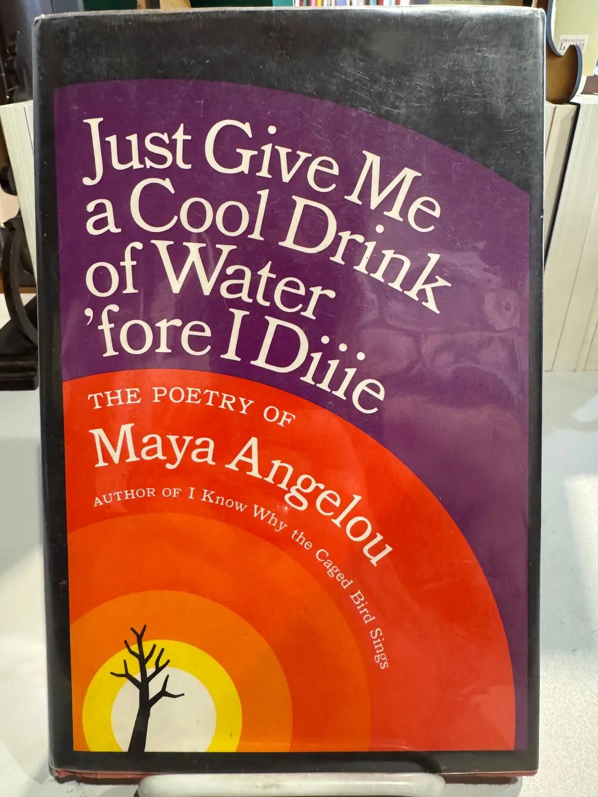 Angelou, Maya: Just Give Me A Cool Drink Of Water... 'Fore I Diiie [Used Hardcover] 1