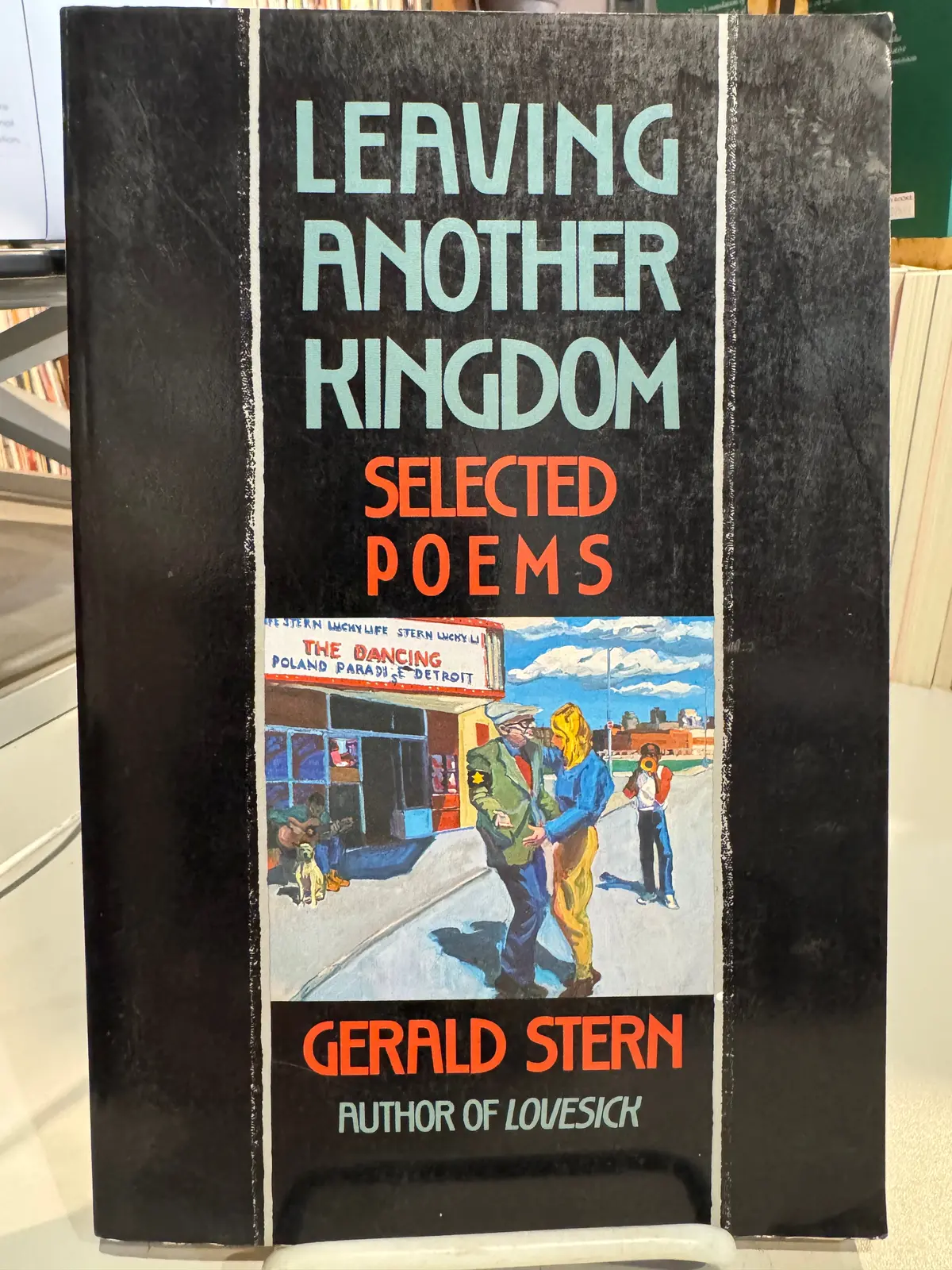 Stern, Gerald: Leaving Another Kingdom [Used Paperback] 1