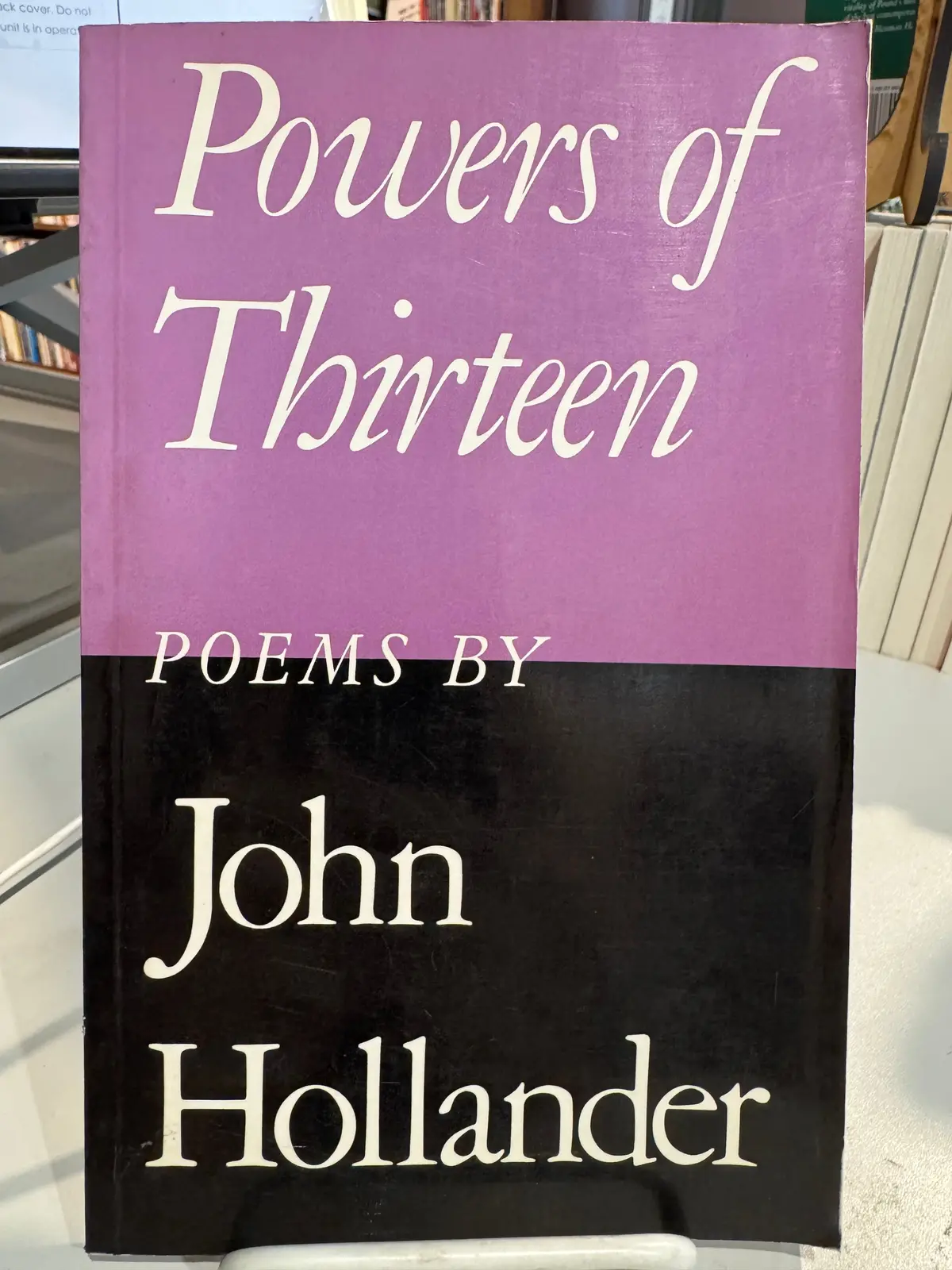 Hollander, John: Powers Of Thirteen [Used Paperback] 1