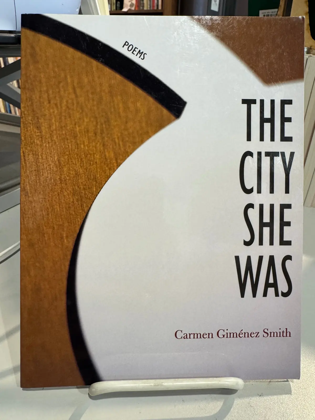 Smith, Carmen Gimenez: The City She Was [Used Paperback] 1
