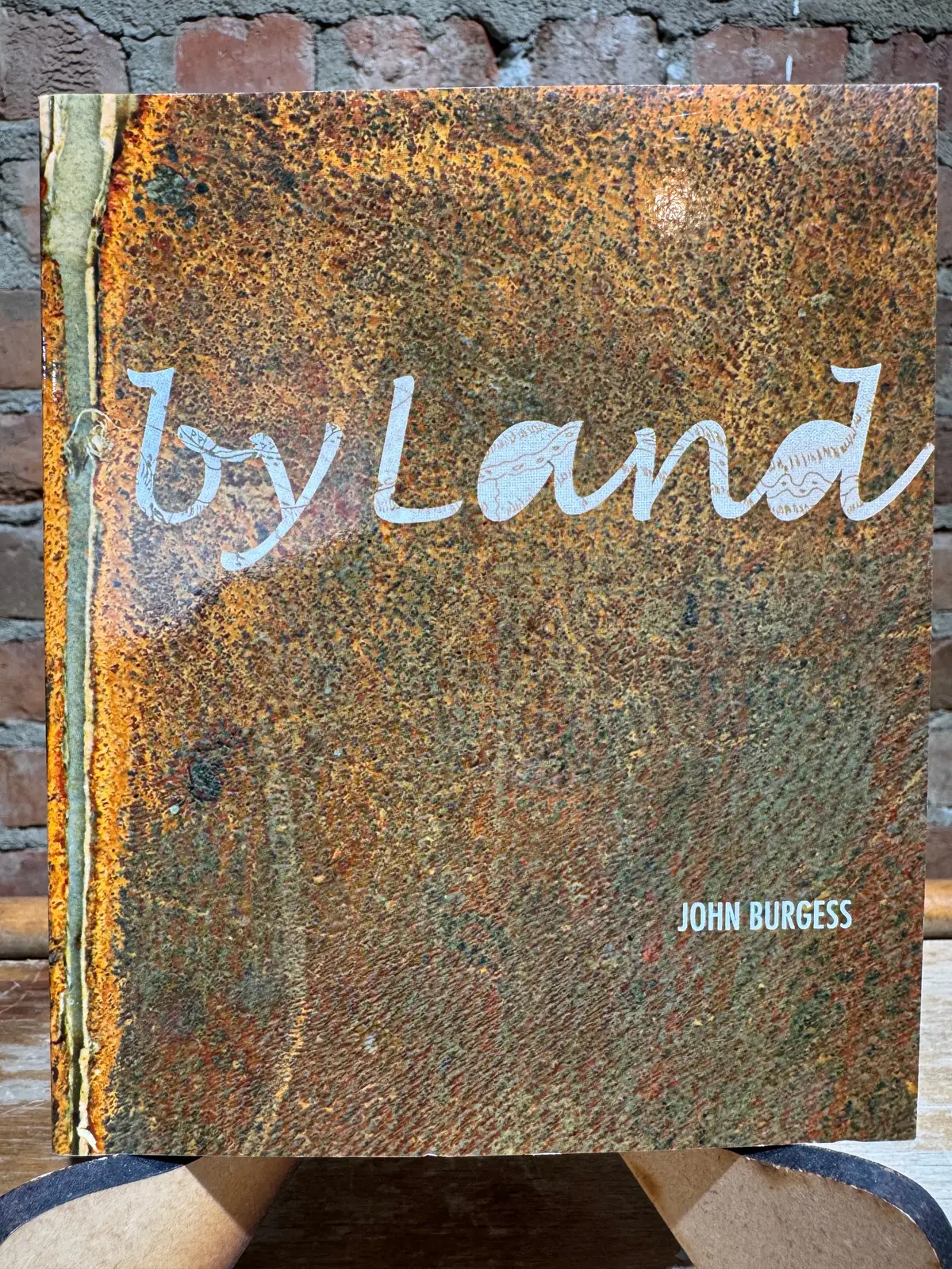 Burgess, John: By Land [Used Paperback] 1