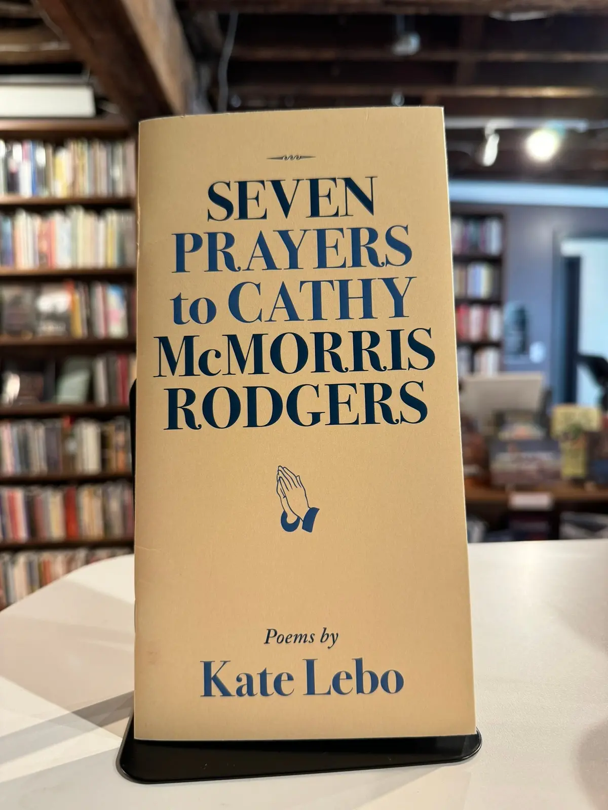 Lebo, Kate: Seven Prayers To Cathy Mcmorris Rodgers 1