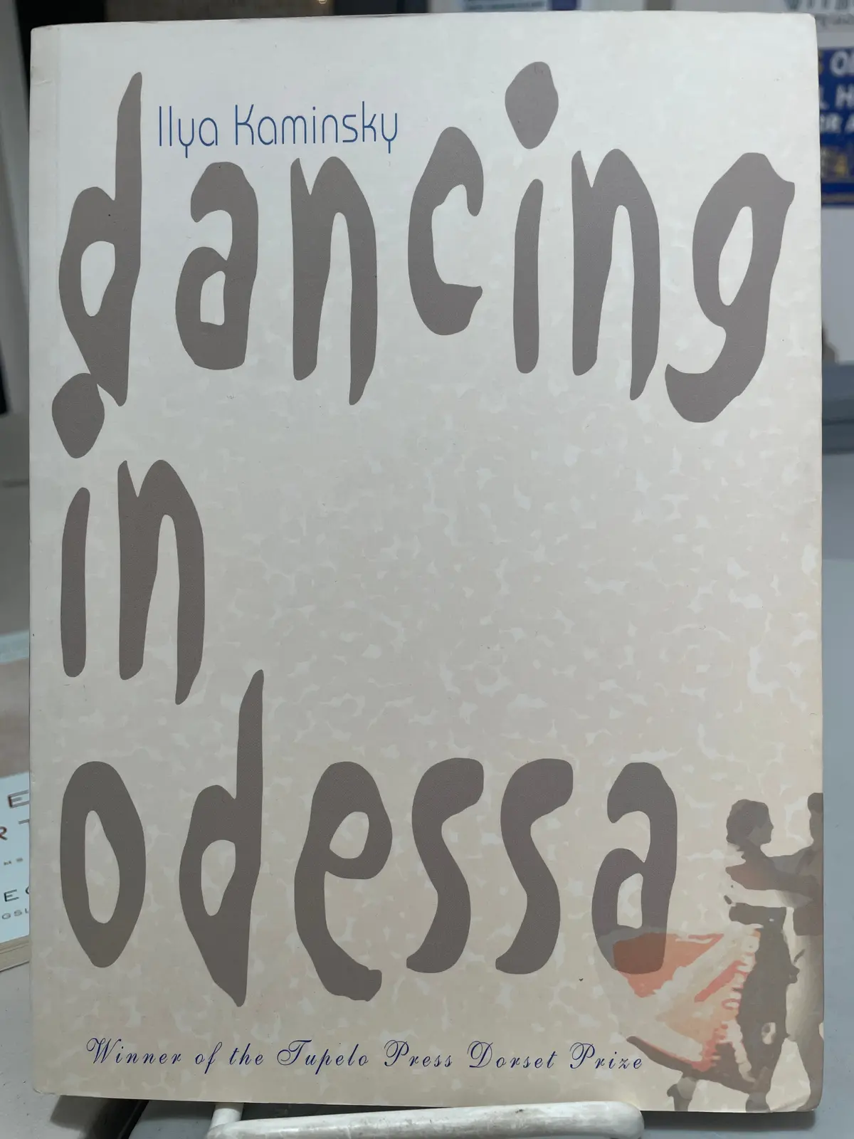 Kaminsky, Ilya: Dancing In Odessa [Used Paperback] 1