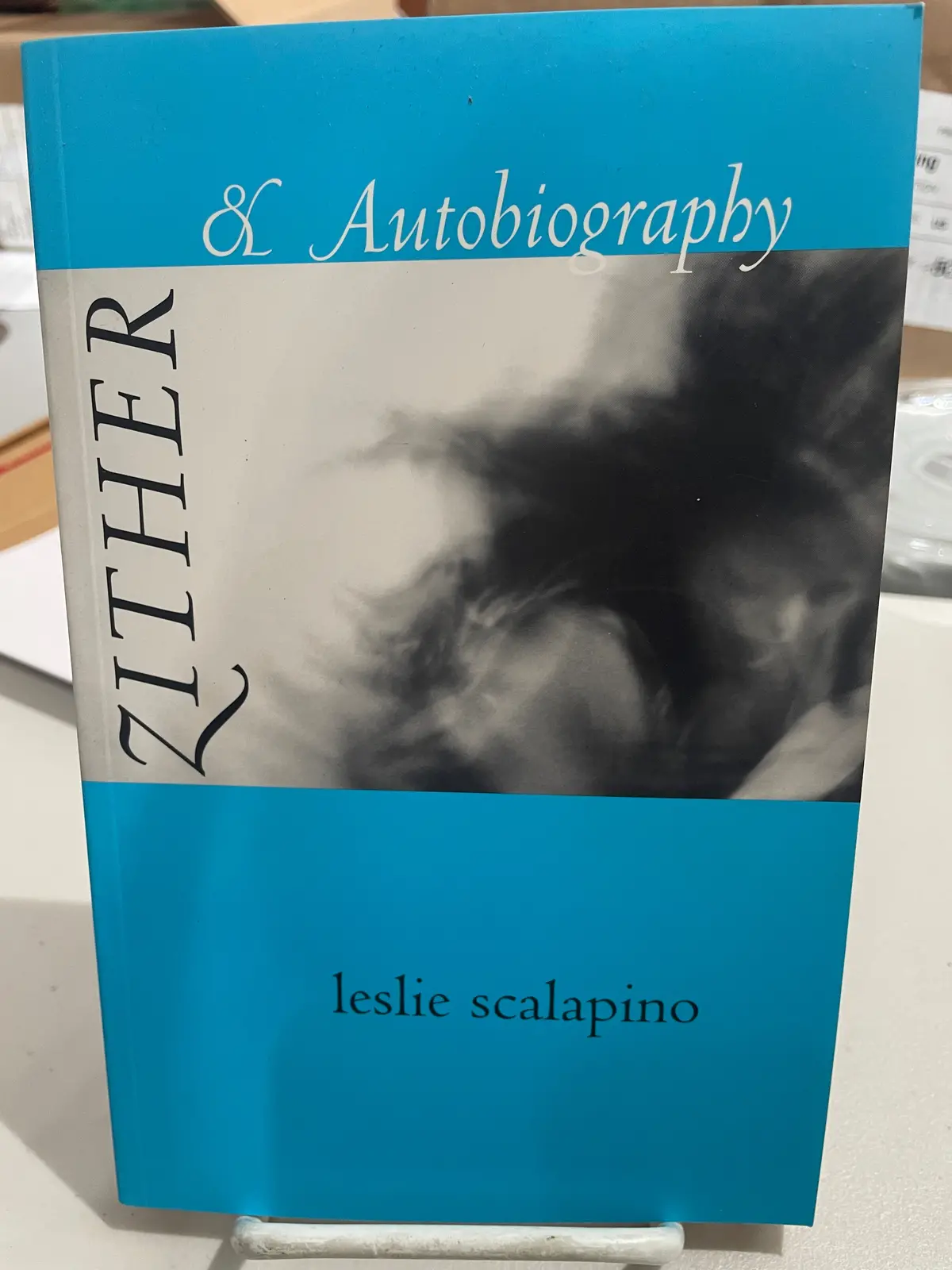 Scalapino, Leslie: Zither & Autobiography [Used Paperback] 1