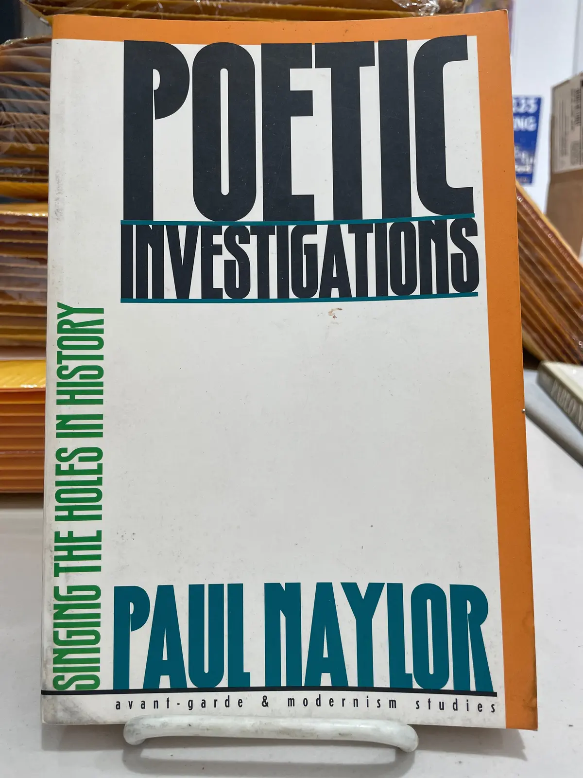 Naylor, Paul: Poetic Investigations [Used Paperback] 1