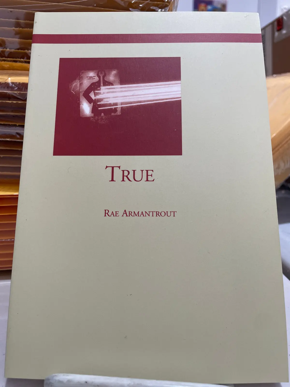 Armantrout, Rae: True [Used Paperback] 1