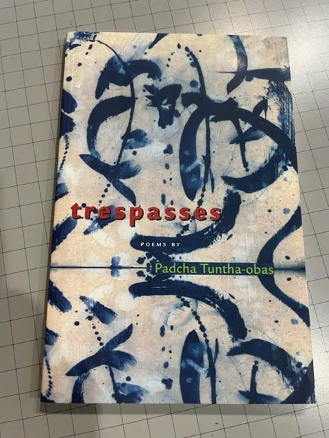 Tuntha-Obas, Padcha: Trespasses [Used Paperback] 1