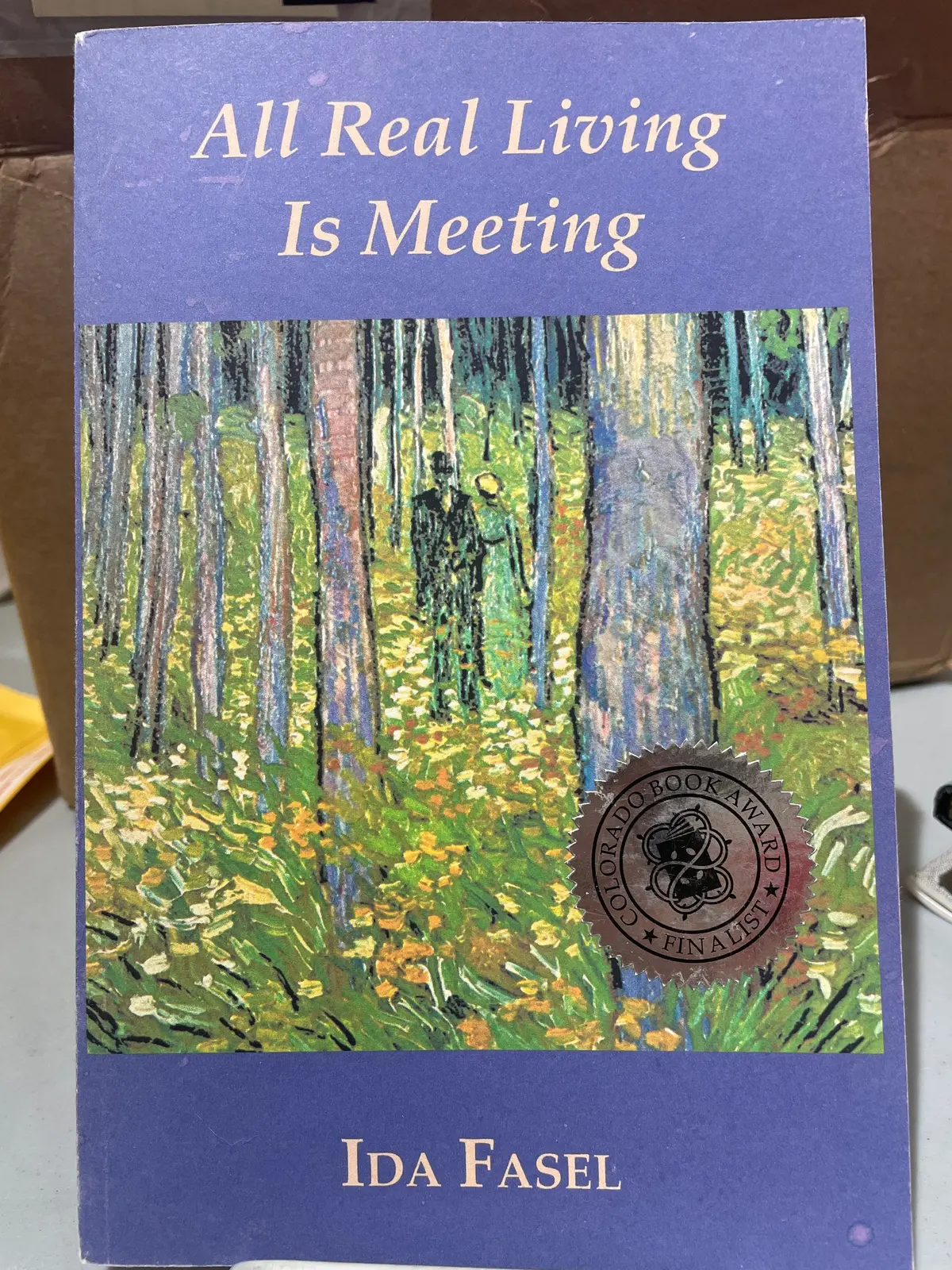 Fasel, Ida: All Real Living Is Meeting [Used Paperback] 1