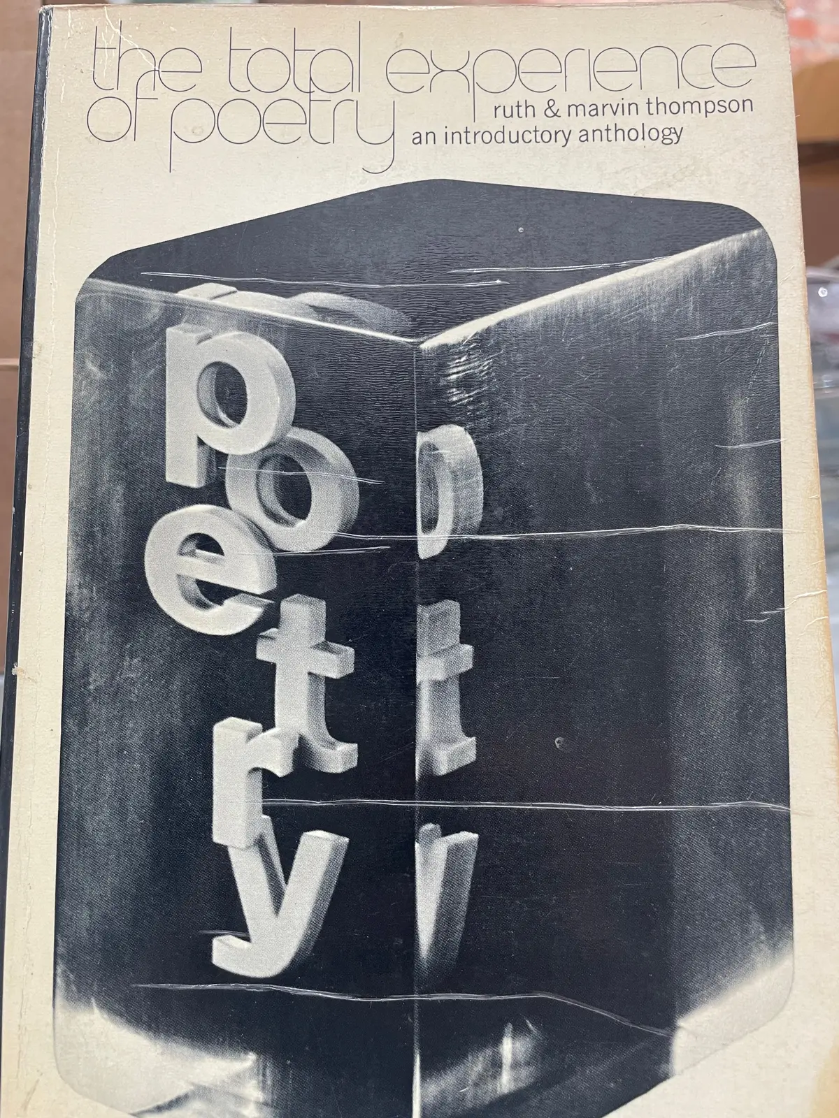 Ruth And Marvin Thompson: The Total Experience Of Poetry [Used Paperback] 1