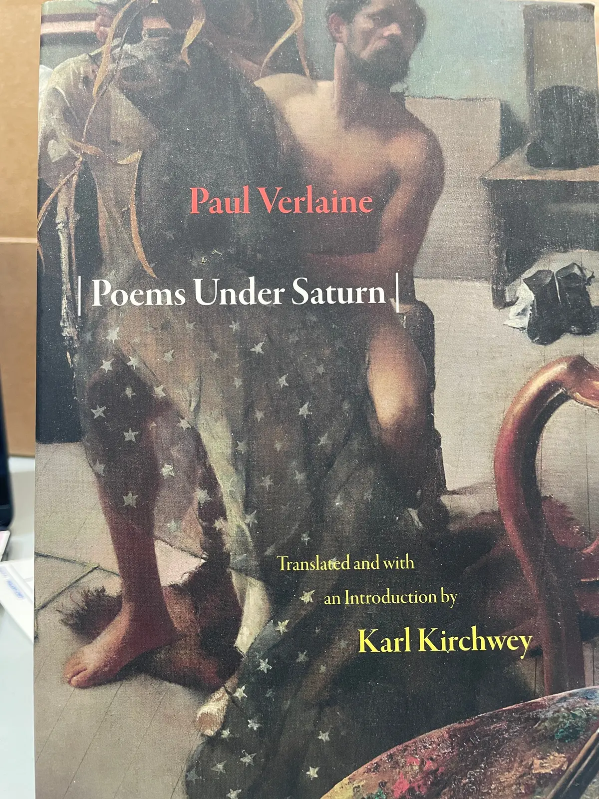 Verlaine, Paul: Poems Under Saturn [Used Paperback] 1
