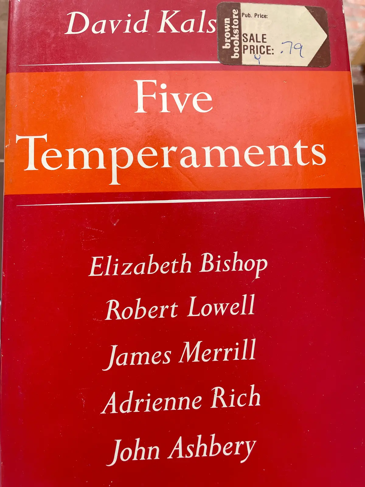 Kalstone, David: Five Temperaments [Used Hardcover] 1