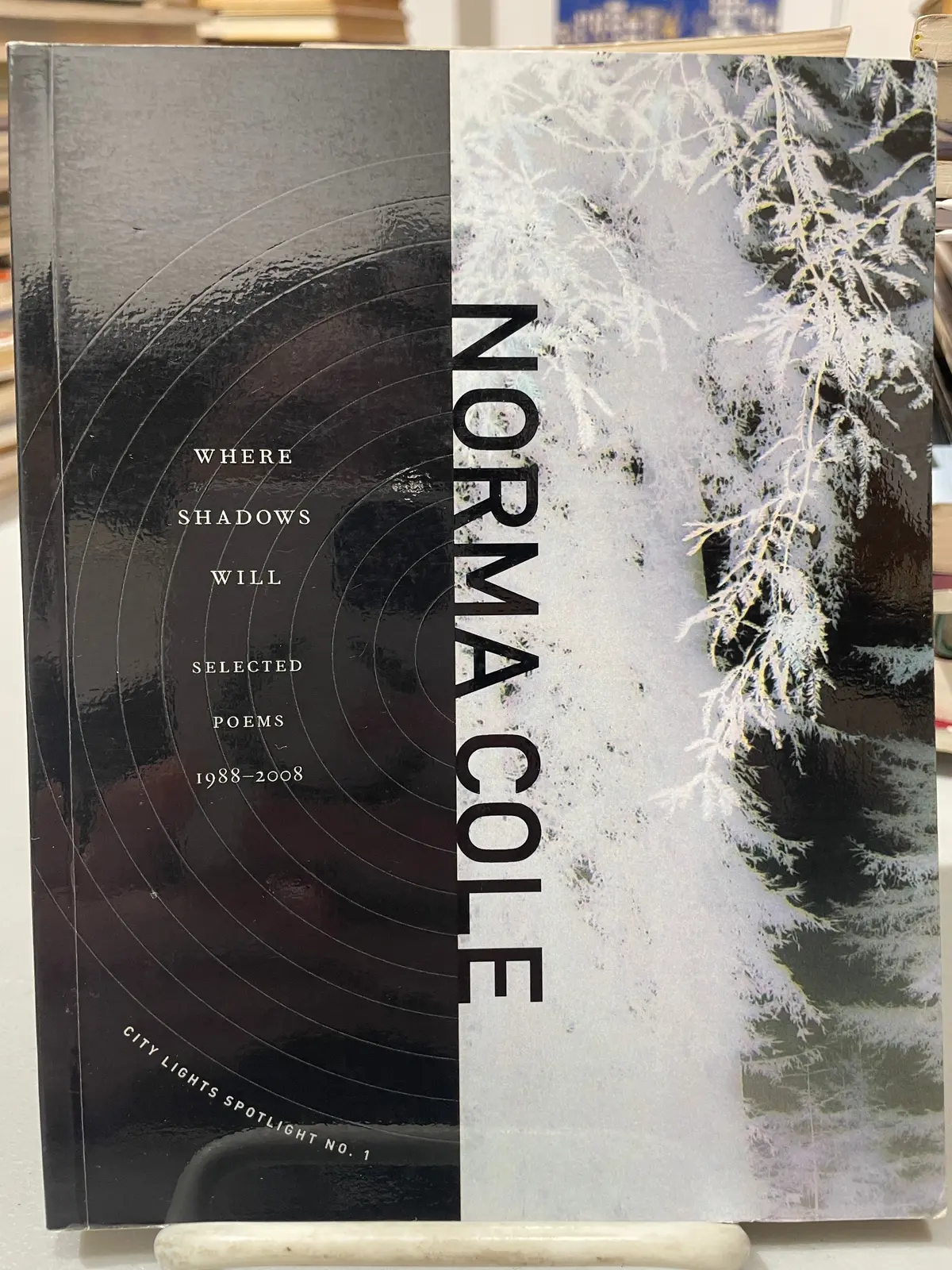 Cole, Norma: Where Shadows Will [Used Paperback] 1