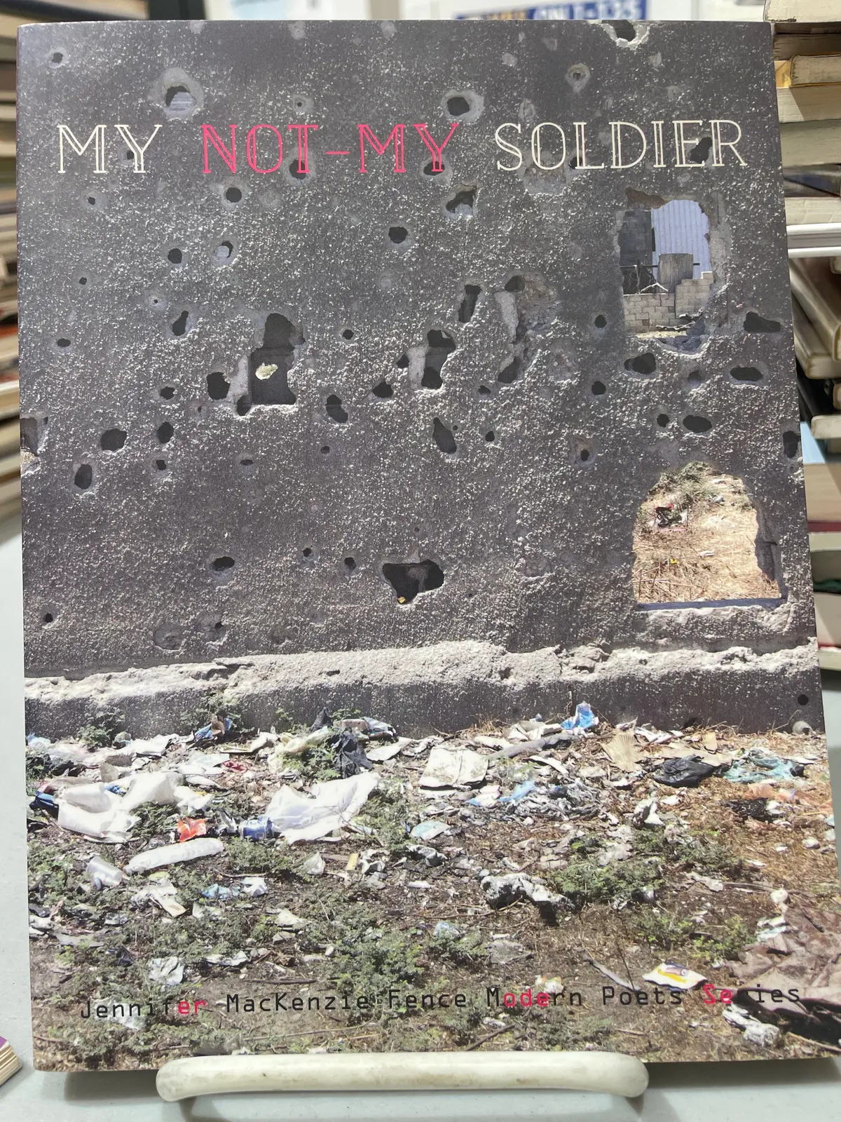 Mackenzie, Jennifer: My Not-My Soldier [Used Paperback] 1