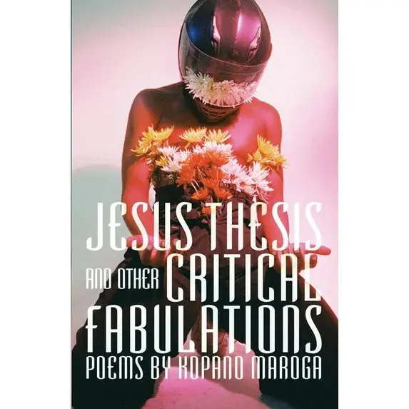 Maroga, Kopano: Jesus Thesis And Other Critical Fabulations 1
