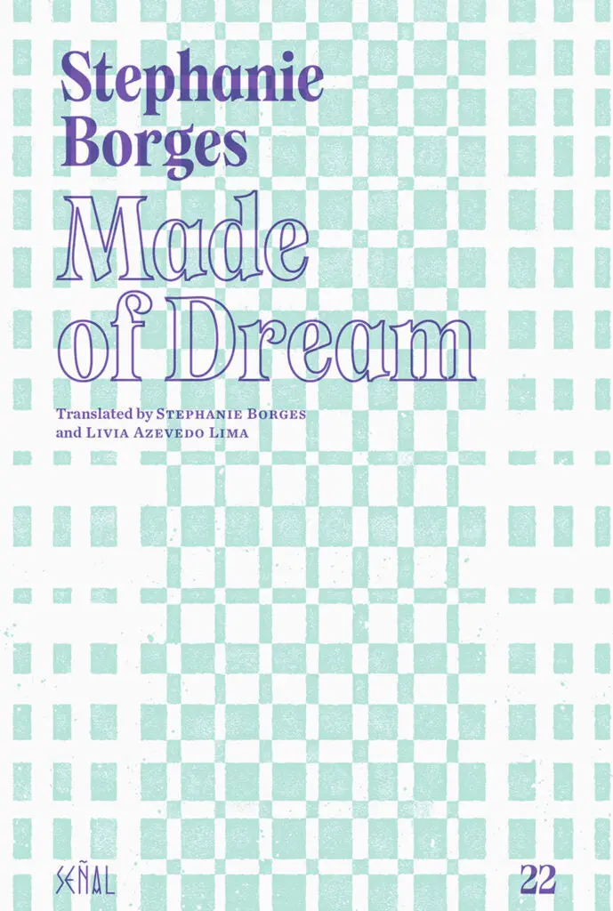 Borges, Stephanie: Made Of Dream 1