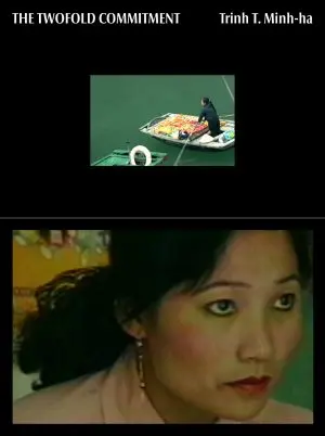Minh-Ha, Trinh T.: The Twofold Commitment 1