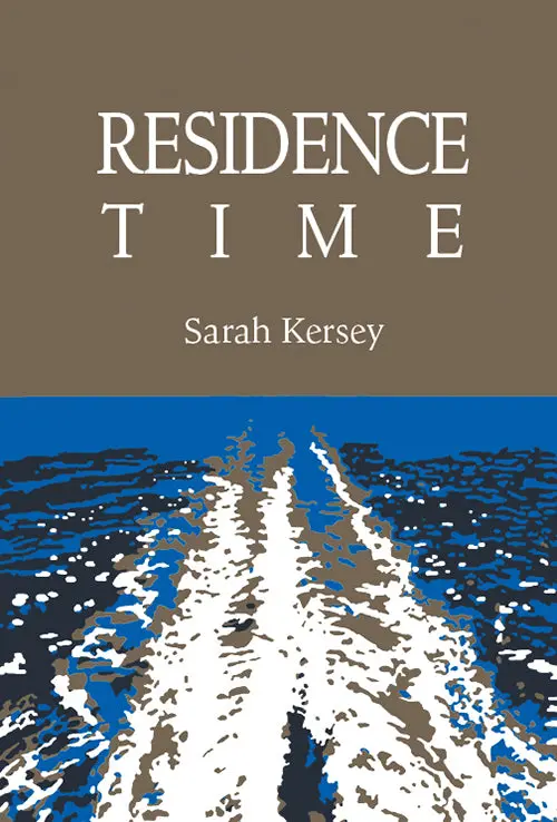 Kersey, Sarah: Residence Time 1