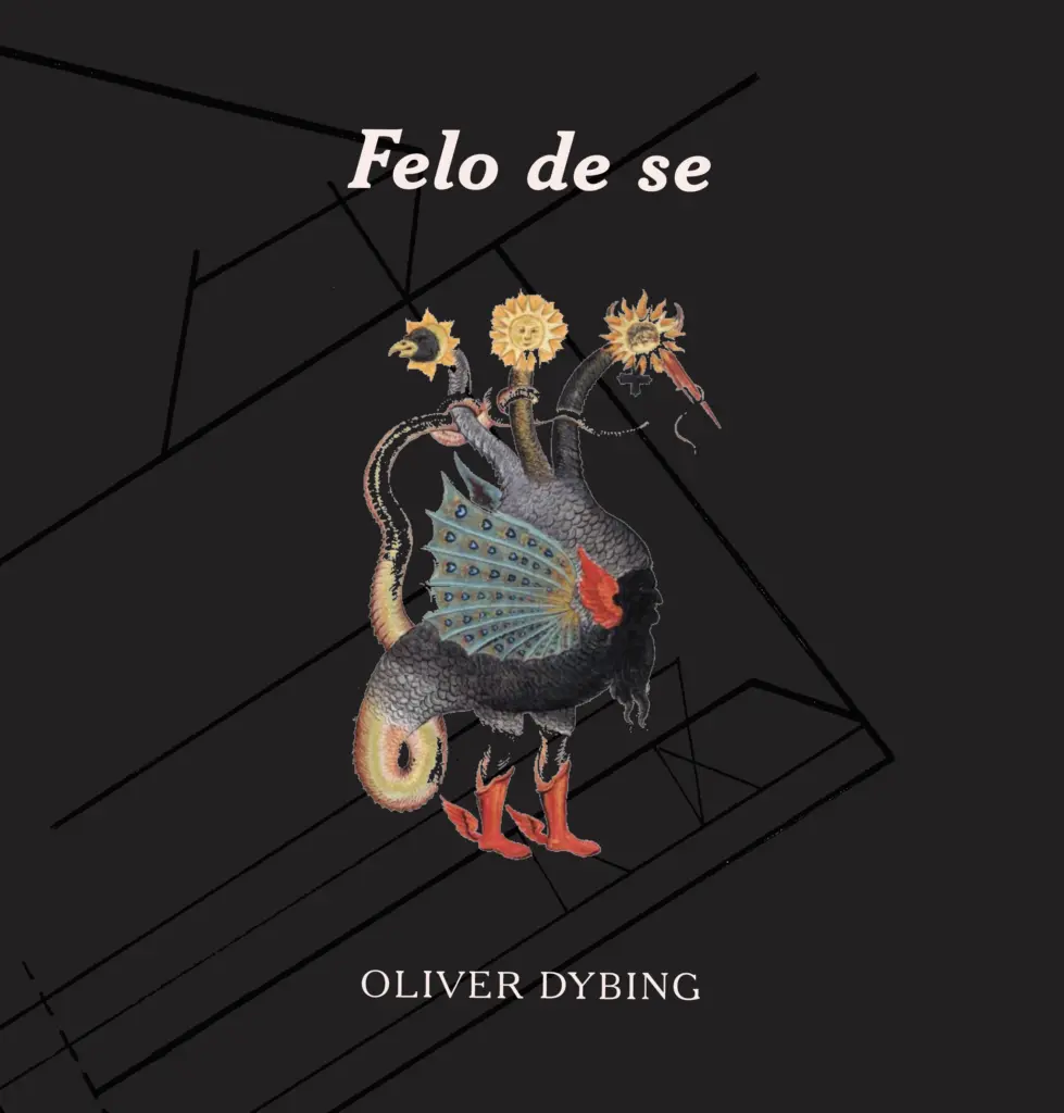 Dybing, Oliver: Felo De Se 1