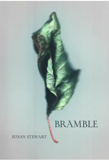[04/22/26] Stewart, Susan: Bramble (Hb) 1