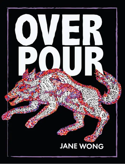 Wong, Jane: Overpour 1