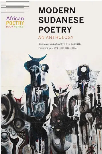 Babikir, Adil: Modern Sudanese Poetry: An Anthology 1
