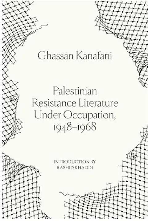 [B4g] Pre-Order [05/05/2026] Kanafani, Ghassan: Palestinian Resistance Literature Under Occupation, 1948-1968 1