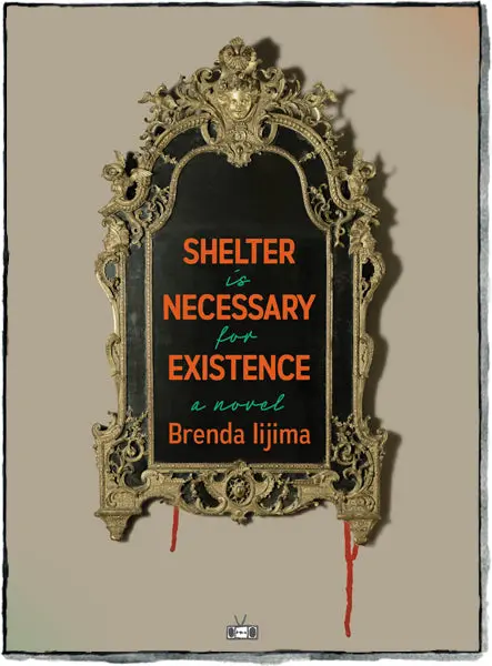 [10/13/26] Iijima, Brenda: Shelter Is Necessary For Existence 1
