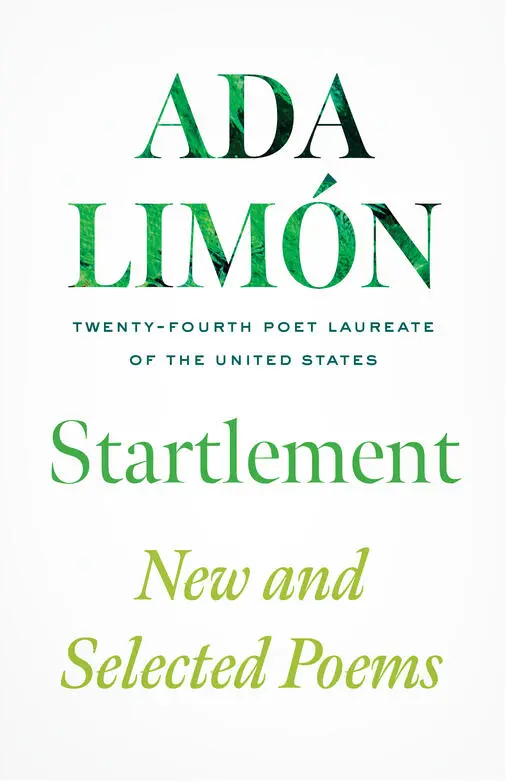 Limón, Ada: Startlement: New And Selected Poems (Hb) 1