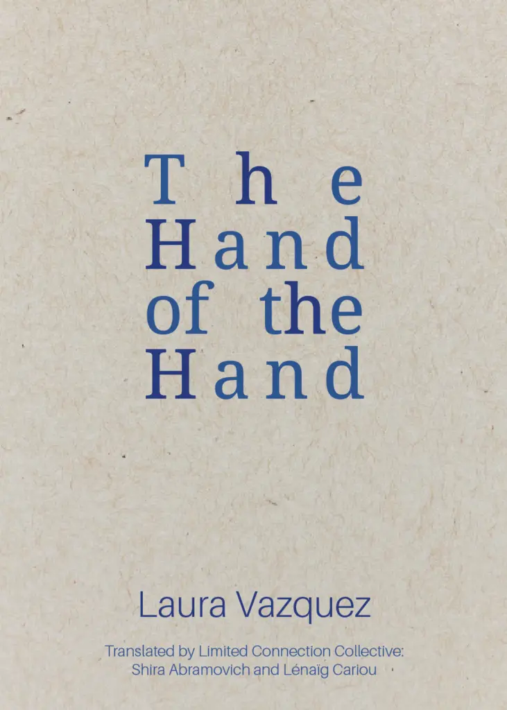 Vazquez, Laura / Abramovich & Cariou (Trs.): The Hand Of The Hand 1