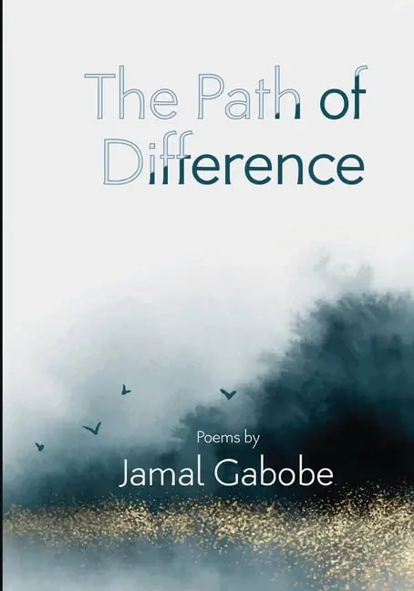 Gabobe, Jamal: The Path Of Difference 1