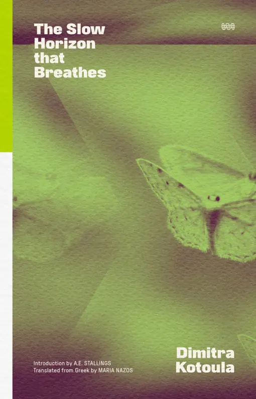 Kotoula, Dimitra: The Slow Horizon That Breathes 1