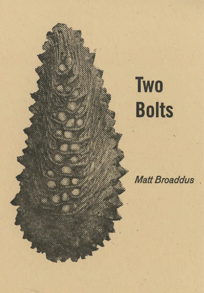 Signed Copy Of Broaddus, Matt: Two Bolts 1