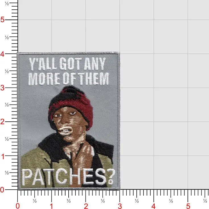 Y'all Got Anymore Of Them Patches? Patch 1