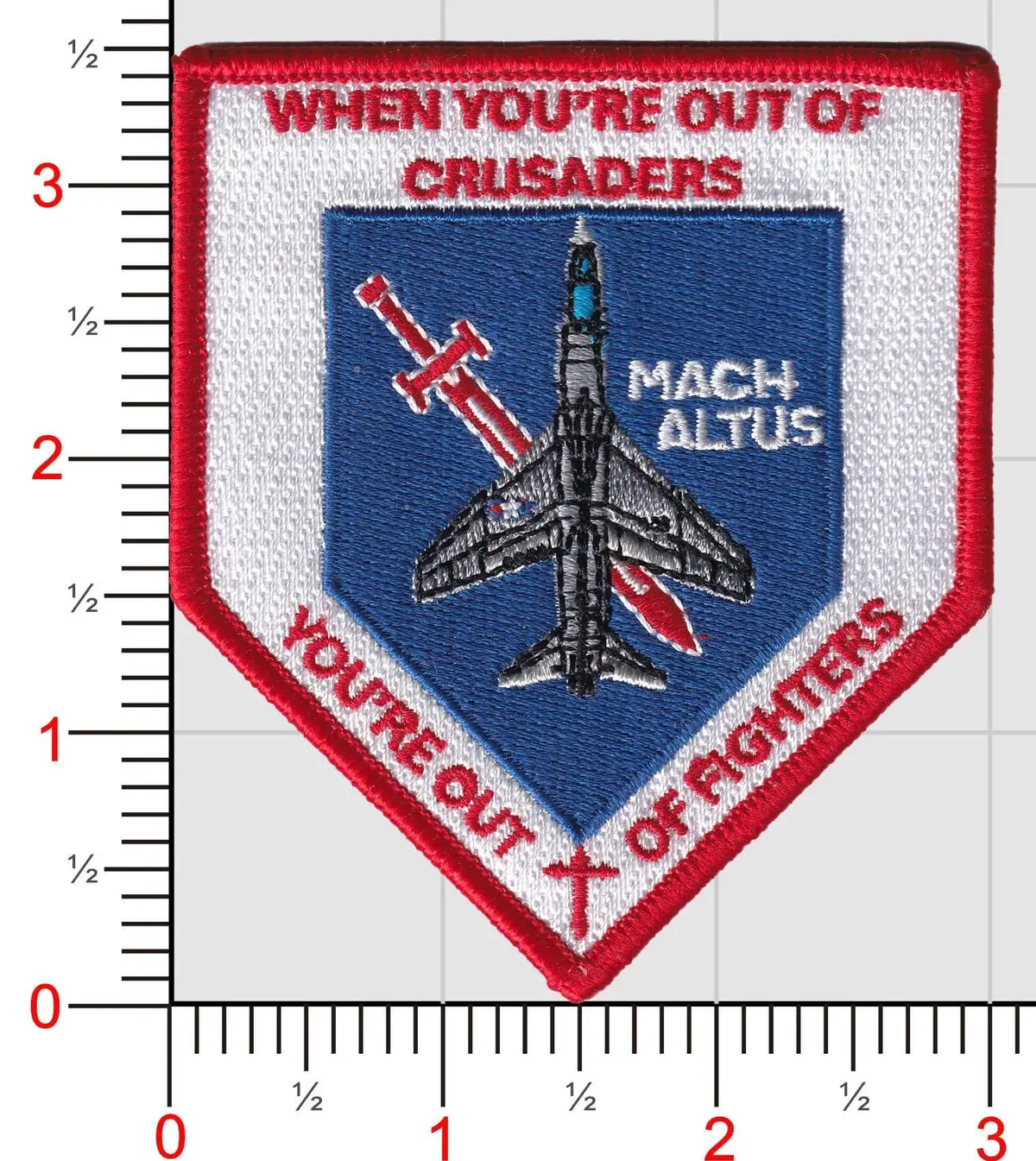 Official Vmfa-122 Crusaders When You're Out Of Crusaders, You're Out Of Fighters Shoulder Patch 1