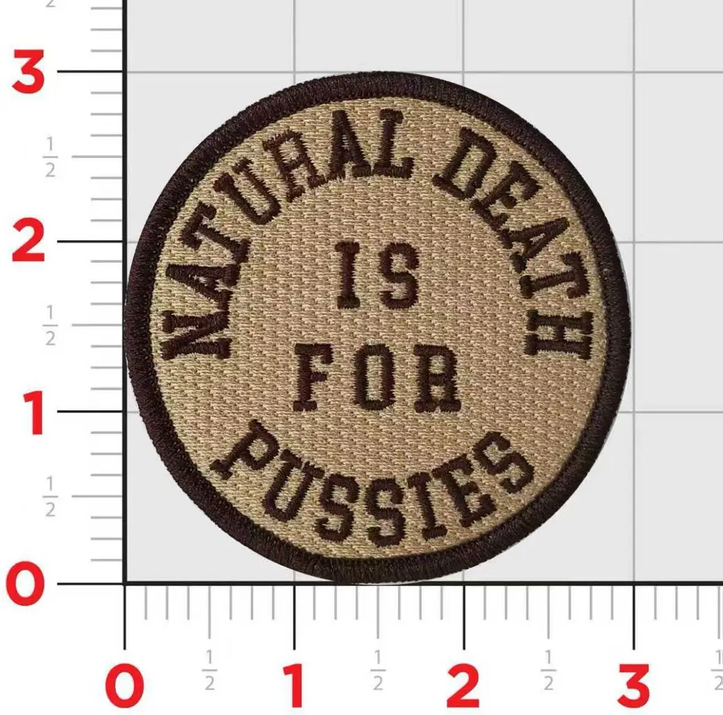 Natural Death Is For Pussies Shoulder Patches 1