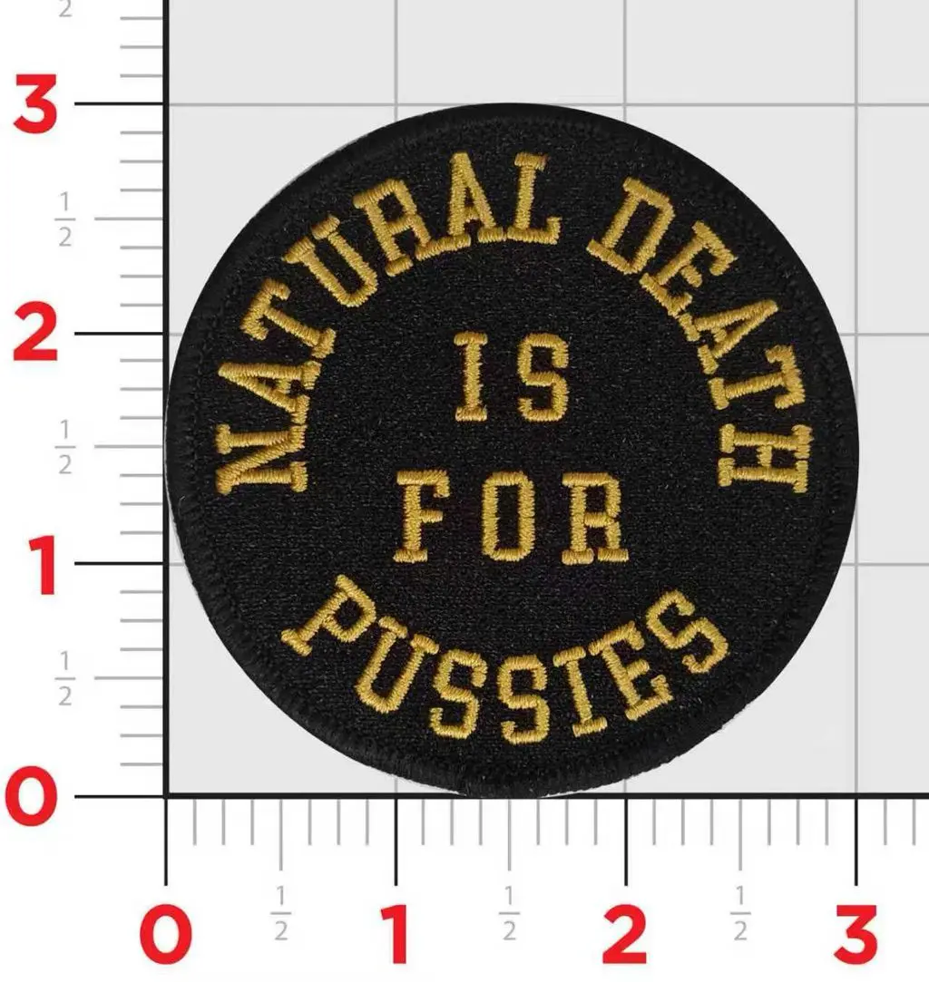Natural Death Is For Pussies Shoulder Patches 2